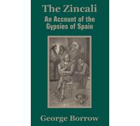George Borrow The Zincali (Tascabile)