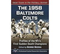George Bozeka The 1958 Baltimore Colts (Tascabile)