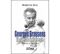 Georges Brassens. Il maestro irriverente