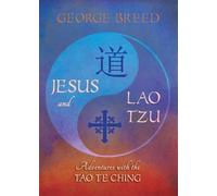 George Breed Jesus & Lao Tzu (Tascabile)