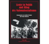 George Broderic Lieder in Politik und Alltag des Nationalsozialismu (Tascabile)