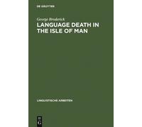 George Broderick Language Death in the Isle of Man (Copertina rigida)