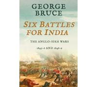George Bruce Six Battles for India (Tascabile)