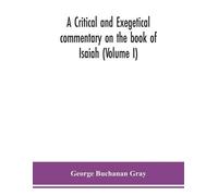 George Buchanan Gray A Critical And Exegetical Commentary On The Book Book NUOVO