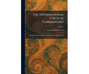 George Buchanan Gray The International Critical Commentary (Copertina rigida)