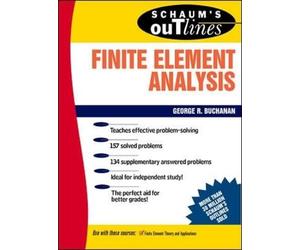 George Buchanan Schaum's Outline of Finite Element Analysis (Tascabile)