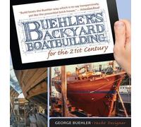 George Buehler Buehler's Backyard Boatbuilding for the 21st Century (Tascabile)