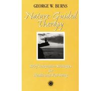 George Burns Nature Guided Therapy (Tascabile)