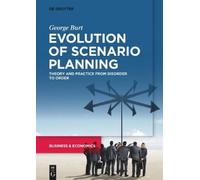 George Burt Evolution of Scenario Planning (Tascabile)