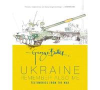 George Butler Ukraine: Remember Also Me (Copertina rigida)