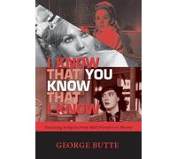 George Butte I Know That You Know That I Know (Tascabile)