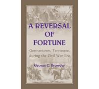 George C Browder A Reversal of Fortune (Tascabile)