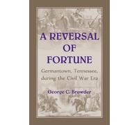 George C Browder A Reversal of Fortune (Tascabile)