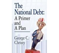 George C. Christy THE National Debt (Tascabile)