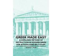 George C. Divry Greek Made Easy - A Simplified Method of Instruction (Tascabile)