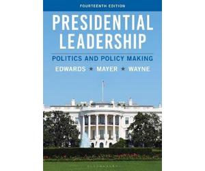 George C. Edwards III Kenneth R. Mayer Stephen J Presidential Lea (Tascabile)