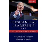 George C. Edwards III Kenneth R. Mayer Stephen J. Presidential Lead (Tascabile)