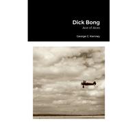 George C Kenney Dick Bong (Tascabile)