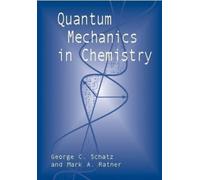 George C. Schatz Quantum Mechanics in Chemistry (Tascabile)