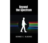 George C Vlachos Beyond the Spectrum (Tascabile)