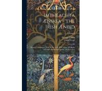George Calder Virgil Virgi Imtheachta Æniasa = the Irish Ænei (Copertina rigida)