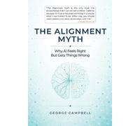 George Campbell The Alignment Myth (Tascabile)