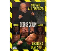George Carlin - George Carlin Double Feature: You Are All Diseased / George's Best Stuff