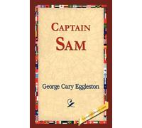 George Cary Eggleston Captain Sam (Tascabile)