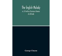 George Cheyne The English Malady (Tascabile)