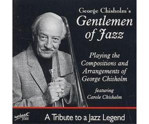 George Chisholm's Gentle Playing The Compositions And Arrangements Of Geor (CD)