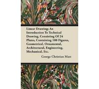 George Christia Linear Drawing; An Introduction To Technical Drawing (Tascabile)