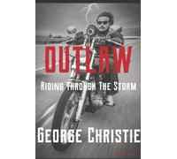 George Christie Outlaw Riding Through The Storm (Tascabile)