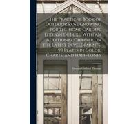 George Clifford The Practical Book of Outdoor Rose Growing fo (Copertina rigida)
