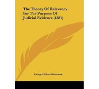 George Clifford The Theory Of Relevancy For The Purpose Of Judicial (Tascabile)