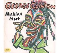 GEORGE CLINTON - NUBIAN NUT 12 INCH (12 " VINYL) UK CAPITOL 1982