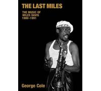 George Cole The Last Miles (Tascabile) Popular Music History