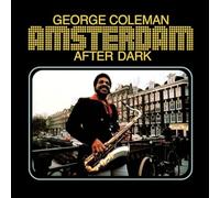GEORGE COLEMAN - AMSTERDAM AFTER DARK
