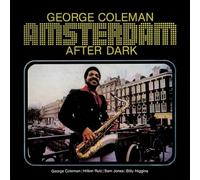 George Coleman - Amsterdam After Dark