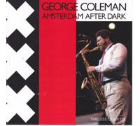 George Coleman Amsterdam After Dark (CD) Album (Jewel Case)
