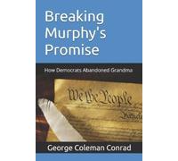 George Coleman Conrad Breaking Murphy's Promise (Tascabile)