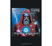 George Coolidge Light and Dark Awakening (Tascabile)