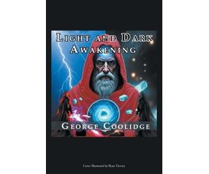 George Coolidge Light and Dark Awakening (Tascabile)