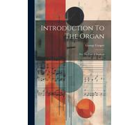 George Cooper Introduction To The Organ (Tascabile)