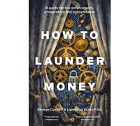 George Cottrell Lawrence Burke Files How to Launder Money (Copertina rigida)