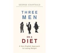 George Courtauld Three Men on a Diet (Copertina rigida)