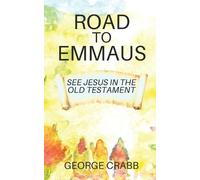 George Crabb Road to Emmaus (Tascabile)