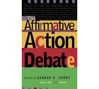 George Curry The Affirmative Action Debate (Tascabile)