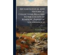 George D 1748 C Archaeological and Historical Collections Rel (Copertina rigida)