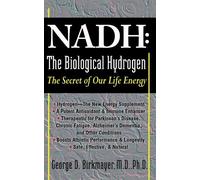 George D. Birkmayer NADH: The Biological Hydrogen (Copertina rigida)