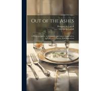 George D Carroll Out of the Ashes [electronic Resource] (Copertina rigida)